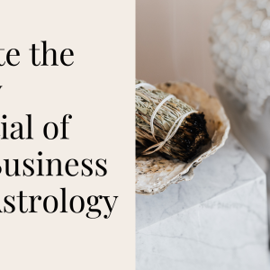 Activate The Money Potential of Your Business with Astrology